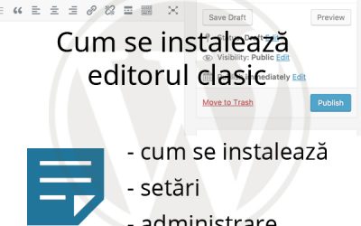 Cum se instalează editorul clasic