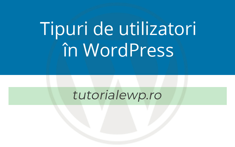 tipuri-de-utilizatori-in-wordpress-cover