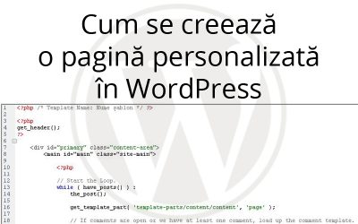 Cum se creează o pagină personalizată &icirc;n WordPress